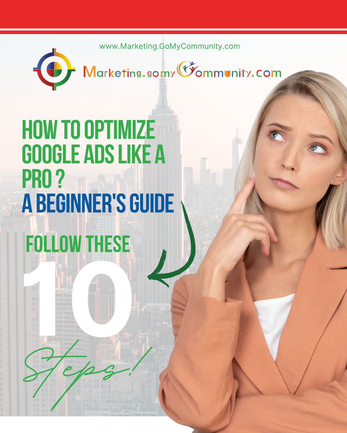 How to Optimize Google Ads Like a Pro: A Beginner’s Guide