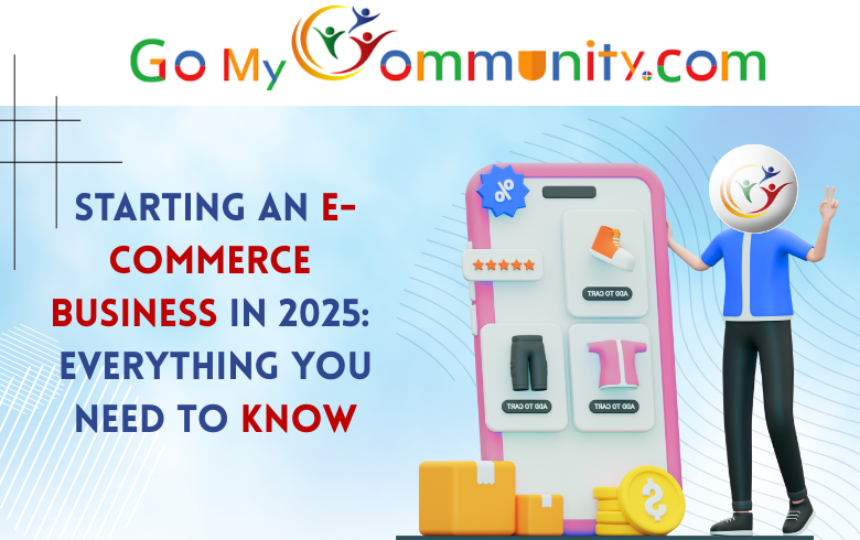 Starting an E-Commerce Business in 2025